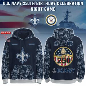 New Orleans Saints x 250th Birthday US Navy Personalized Custom Unisex Hoodie