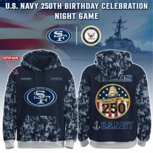 San Francisco 49ers x 250th Birthday US Navy Personalized Custom Unisex Hoodie